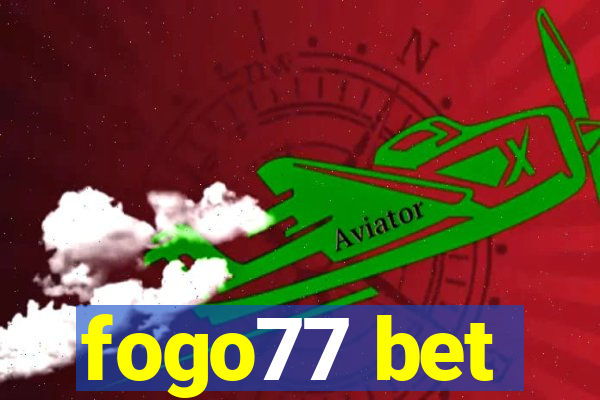 fogo77 bet